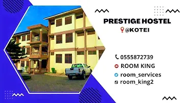 PRESTIGE HOSTEL @KOTEI 🇬🇭🔥